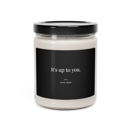 It's Up to You - Motivational Candle