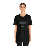 We Rise. We Heal. We Overcome - Motivational T-Shirt