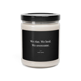 We Rise. We Heal. We Overcome - Motivational Candle