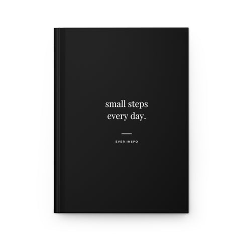 Small Steps Every Day - Motivational Hardcover Journal