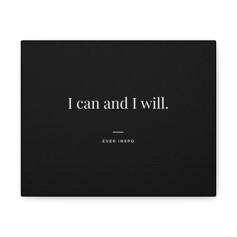 I can and I will - Motivational Art