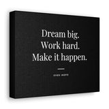 Dream Big Work Hard Make It Happen - Motivational Art